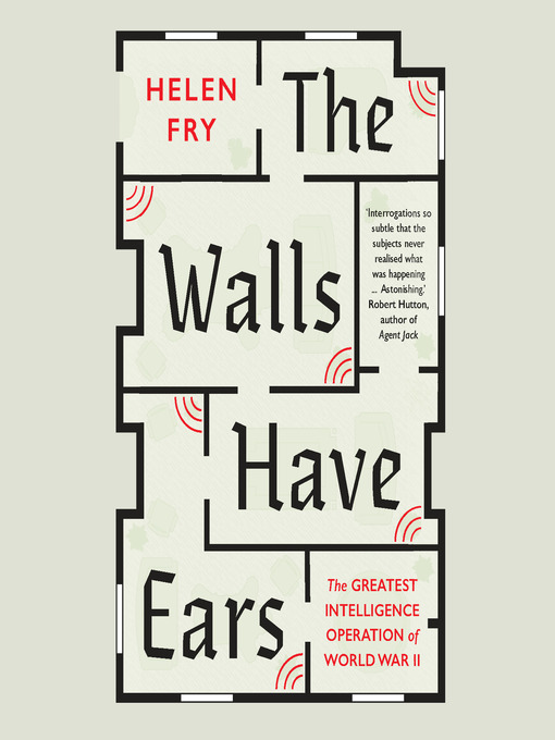 Title details for The Walls Have Ears by Helen Fry - Available
